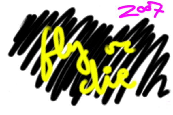FLY OR DIE RECORDS 2007
